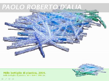 P.R. D'Alia: Mille bottiglie di plastica